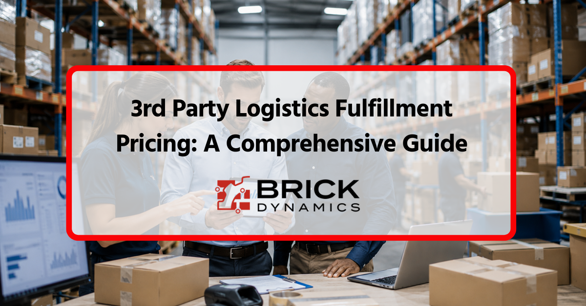 3rd Party Logistics Fulfillment Pricing: A Comprehensive Guide